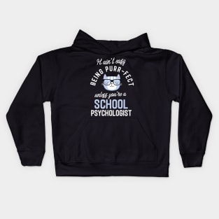 School Psychologist Cat Lover Gifts - It ain't easy being Purr Fect Kids Hoodie